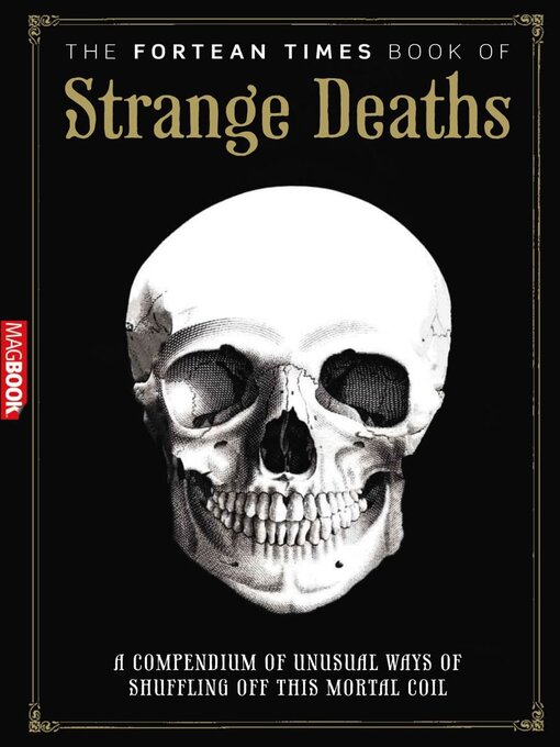 Title details for Fortean Times: Book of Strange Deaths by Metropolis Group - Available